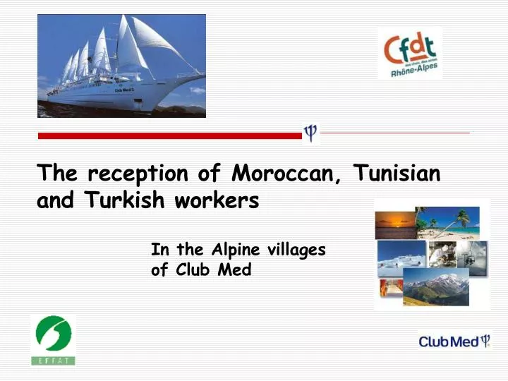 the reception of moroccan tunisian and turkish workers