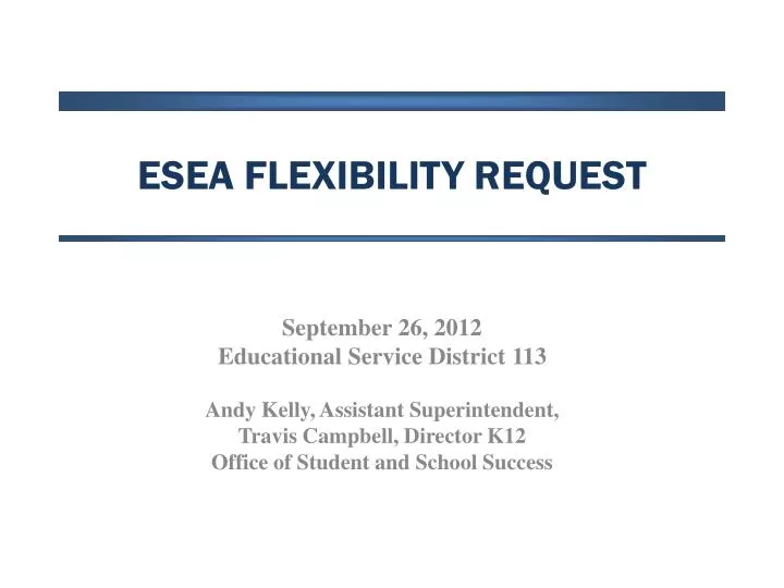esea flexibility request
