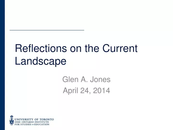 reflections on the current landscape