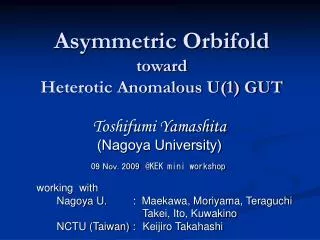 Asymmetric Orbifold toward Heterotic Anomalous U(1) GUT