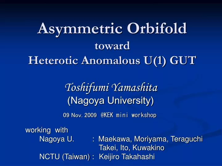 asymmetric orbifold toward heterotic anomalous u 1 gut