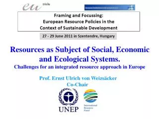 Resources as Subject of Social, Economic and Ecological Systems.