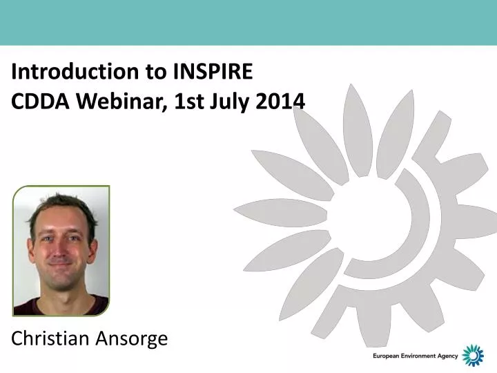 introduction to inspire cdda webinar 1st july 2014 christian ansorge