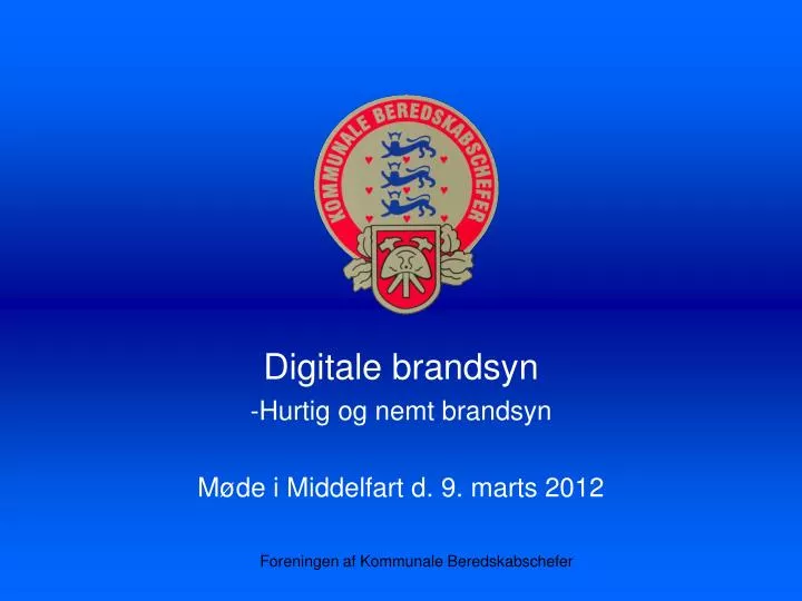 digitale brandsyn hurtig og nemt brandsyn m de i middelfart d 9 marts 2012
