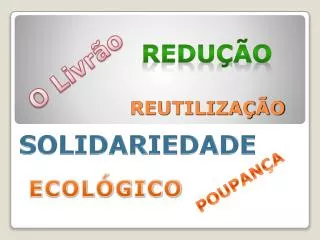 reutiliza o
