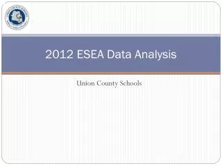 2012 ESEA Data Analysis