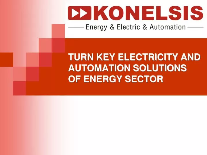 turn key electricity and automation solutions of energy sector