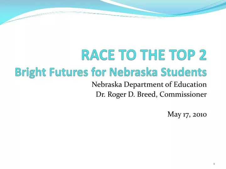 race to the top 2 bright futures for nebraska students