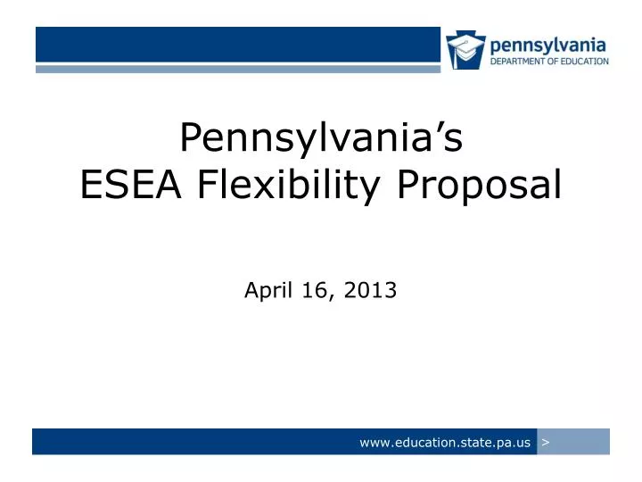 pennsylvania s esea flexibility proposal