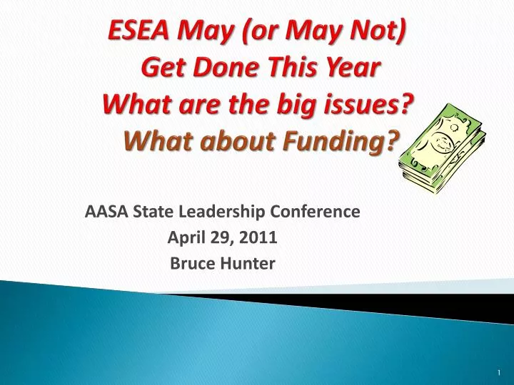 esea may or may not get done this year what are the big issues what about funding