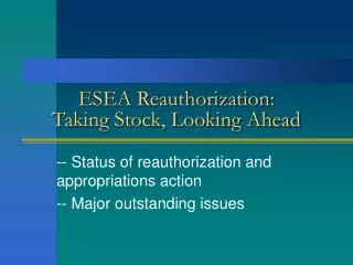 ESEA Reauthorization: Taking Stock, Looking Ahead