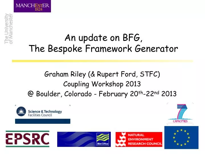 an update on bfg the bespoke framework generator