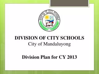 DIVISION OF CITY SCHOOLS City of Mandaluyong