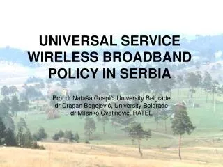 UNIVERSAL SERVICE WIRELESS BROADBAND POLICY IN SERBIA