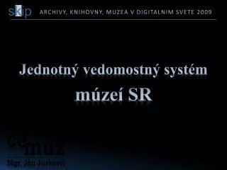 jednotn vedomostn syst m m ze sr