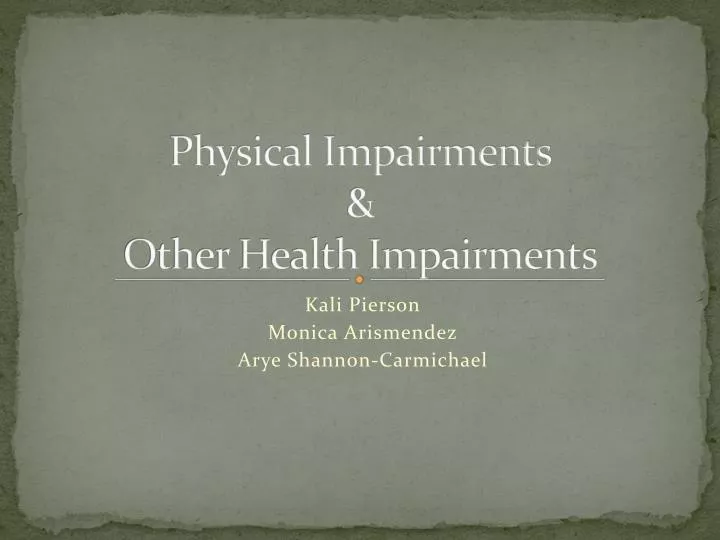 physical impairments other health impairments