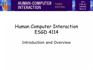Human Computer Interaction ESGD 4114