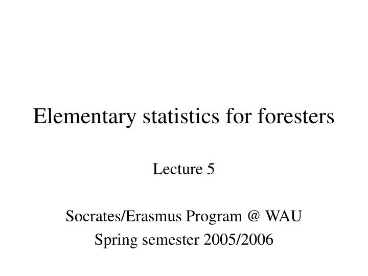 elementary statistics for foresters