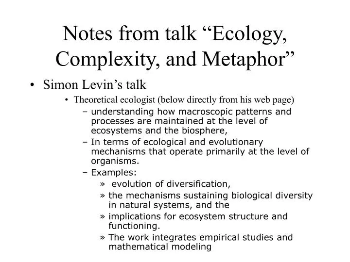 notes from talk ecology complexity and metaphor
