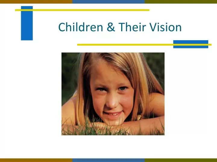 children their vision