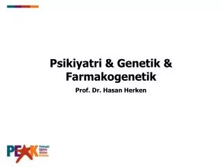 psikiyatri genetik farmakogenetik