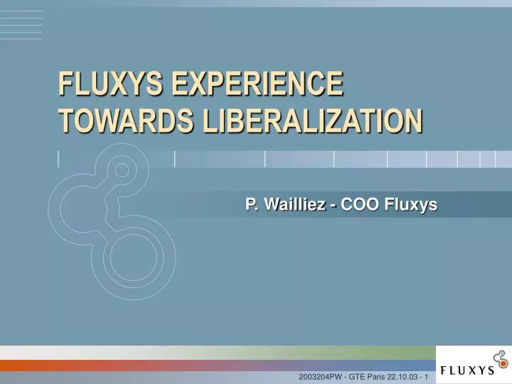 fluxys experience towards liberalization