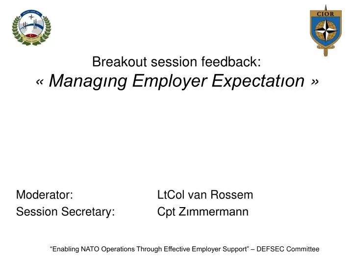 breakout session feedback manag ng employer expectat on