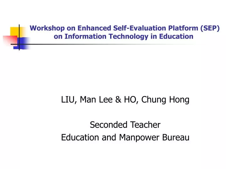 workshop on enhanced self evaluation platform sep on information technology in education