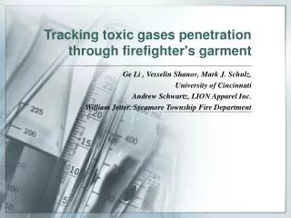 Tracking toxic gases penetration through firefighter's garment