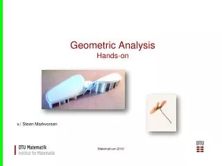 Geometric Analysis Hands-on