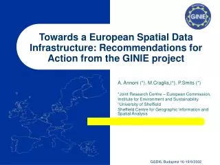 Towards a European Spatial Data Infrastructure: Recommendations for Action from the GINIE project