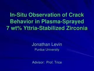 In-Situ Observation of Crack Behavior in Plasma-Sprayed 7 wt% Yttria-Stabilized Zirconia