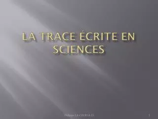 la trace crite en sciences