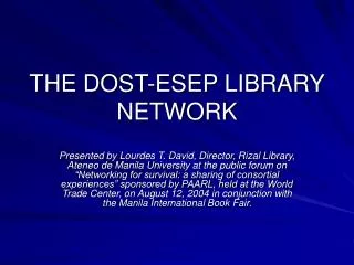 THE DOST-ESEP LIBRARY NETWORK