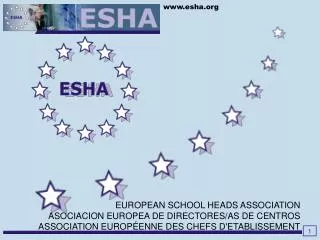 EUROPEAN SCHOOL HEADS ASSOCIATION ASOCIACION EUROPEA DE DIRECTORES/AS DE CENTROS