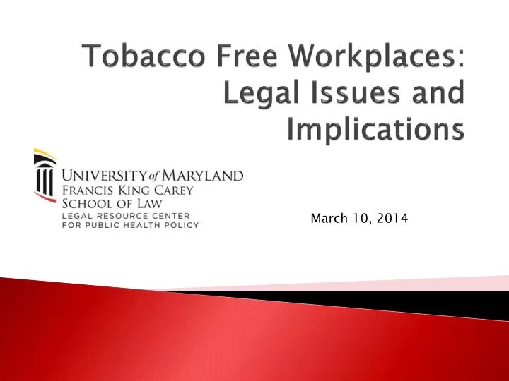 tobacco free workplaces legal issues and implications