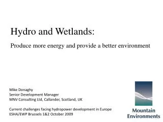 Hydro and Wetlands: Produce more energy and provide a better environment