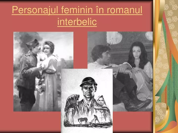 personajul feminin n romanul interbelic