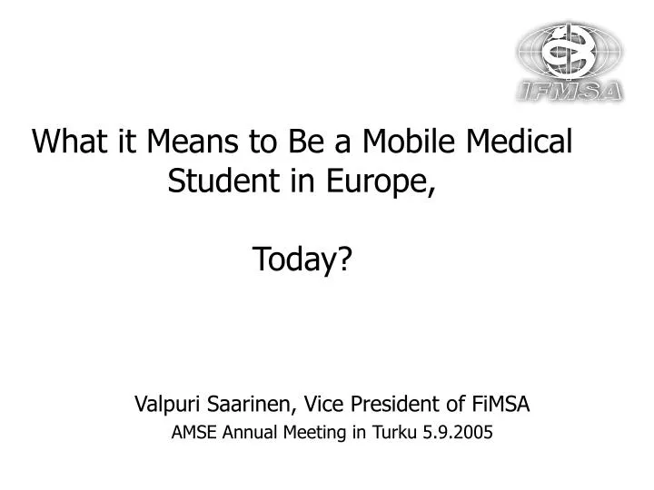 what it means to be a mobile medical student in europe today