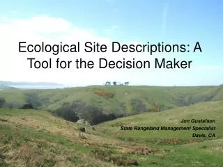Ecological Site Descriptions: A Tool for the Decision Maker