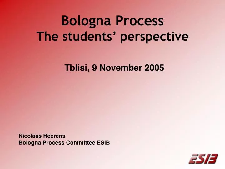 bologna process the students perspective tblisi 9 november 2005