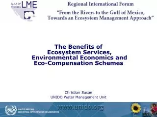 The Benefits of Ecosystem Services, Environmental Economics and Eco-Compensation Schemes