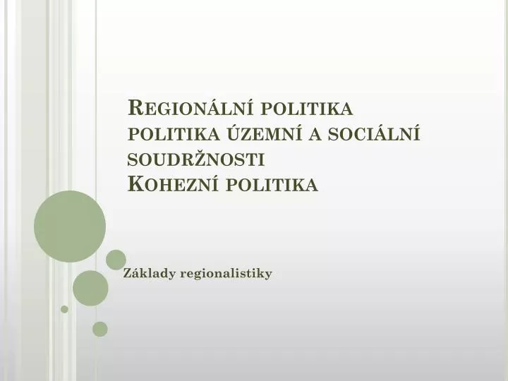 region ln politika politika zemn a soci ln soudr nosti kohezn politika