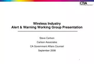 Wireless Industry Alert &amp; Warning Working Group Presentation