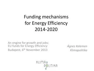 F unding mechanisms for Energy Efficiency 2014-2020