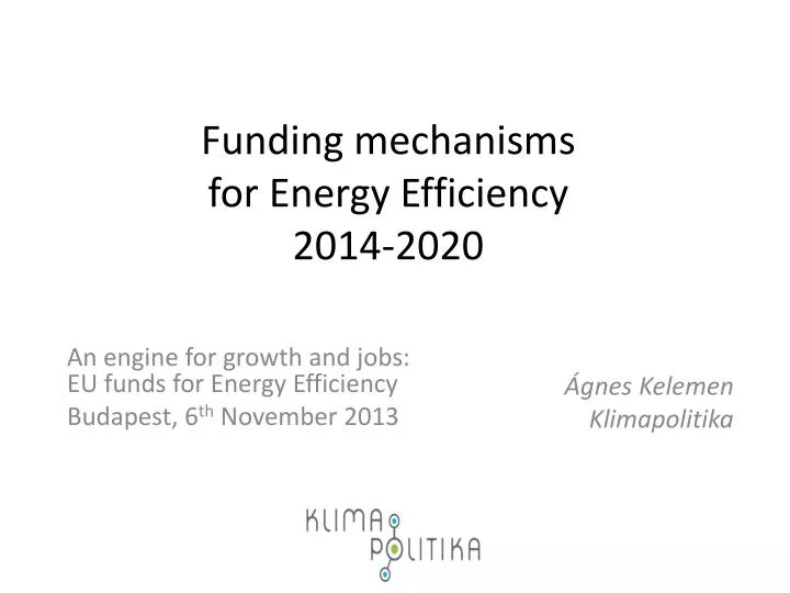 f unding mechanisms for energy efficiency 2014 2020