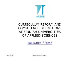 CURRICULUM REFORM AND COMPETENCE DEFINITIONS AT FINNISH UNIVERSITIES OF APPLIED SCIENCES
