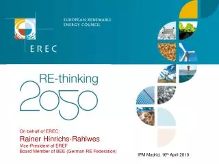 On behalf of EREC: Rainer Hinrichs-Rahlwes