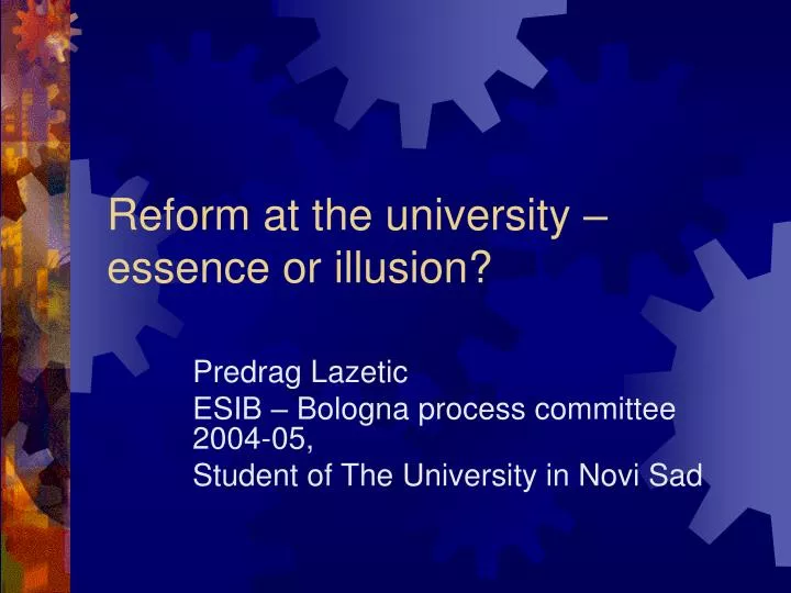 reform at the university essence or illusion