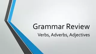 Grammar Review